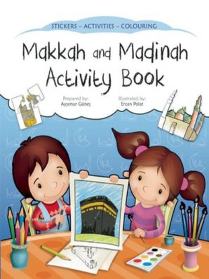 Makkah and Madinah Activity Book - Premium Book from I.B Publishers, Inc. - Just $8.99! Shop now at IQRA.ORG