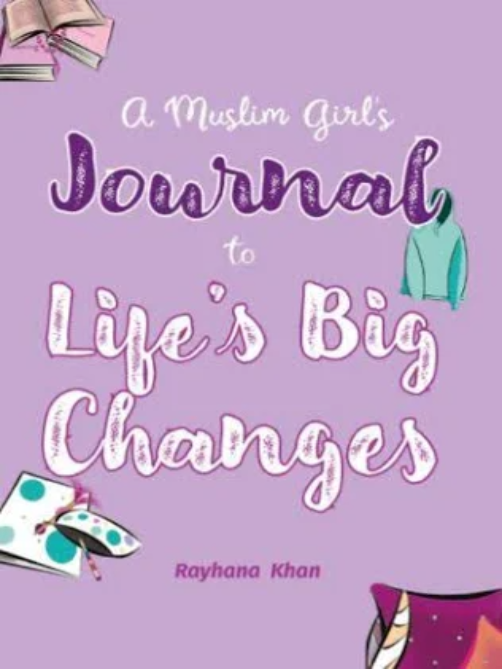 Muslim Girl Journal to life Big Change - Premium Book from I.B Publishers, Inc. - Just $17.99! Shop now at IQRA.ORG
