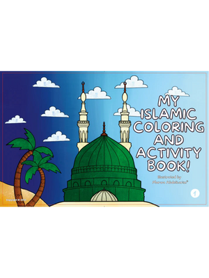 My Islamic Coloring and Activity Book - Premium Activity Coloring Book from Hani Book Store - Just $9.99! Shop now at IQRA Book Center 