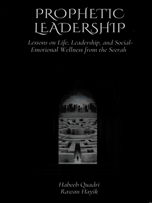 Prophetic Leadership - Premium Book from IQRA' international Educational Foundation - Just $10.95! Shop now at IQRA.ORG