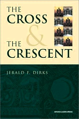 The Cross and the Crescent