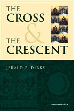The Cross and the Crescent