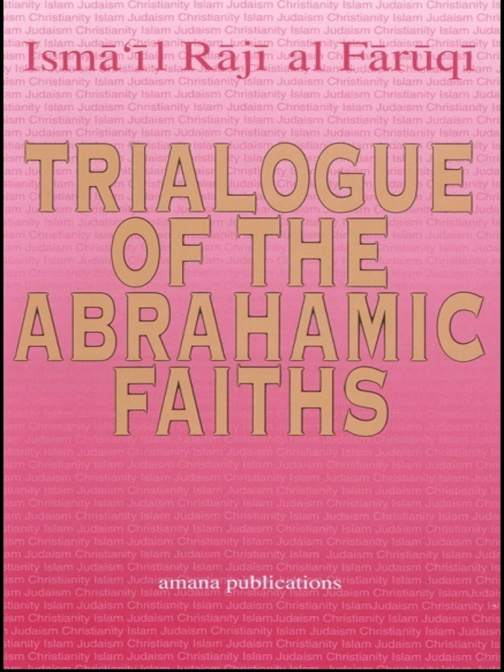 Trialogue of the Abrahamic Faiths