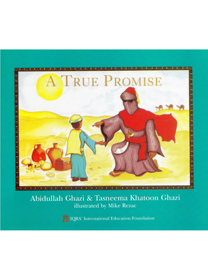 A True Promise - Premium Textbook from IQRA' international Educational Foundation - Just $3! Shop now at IQRA Book Center