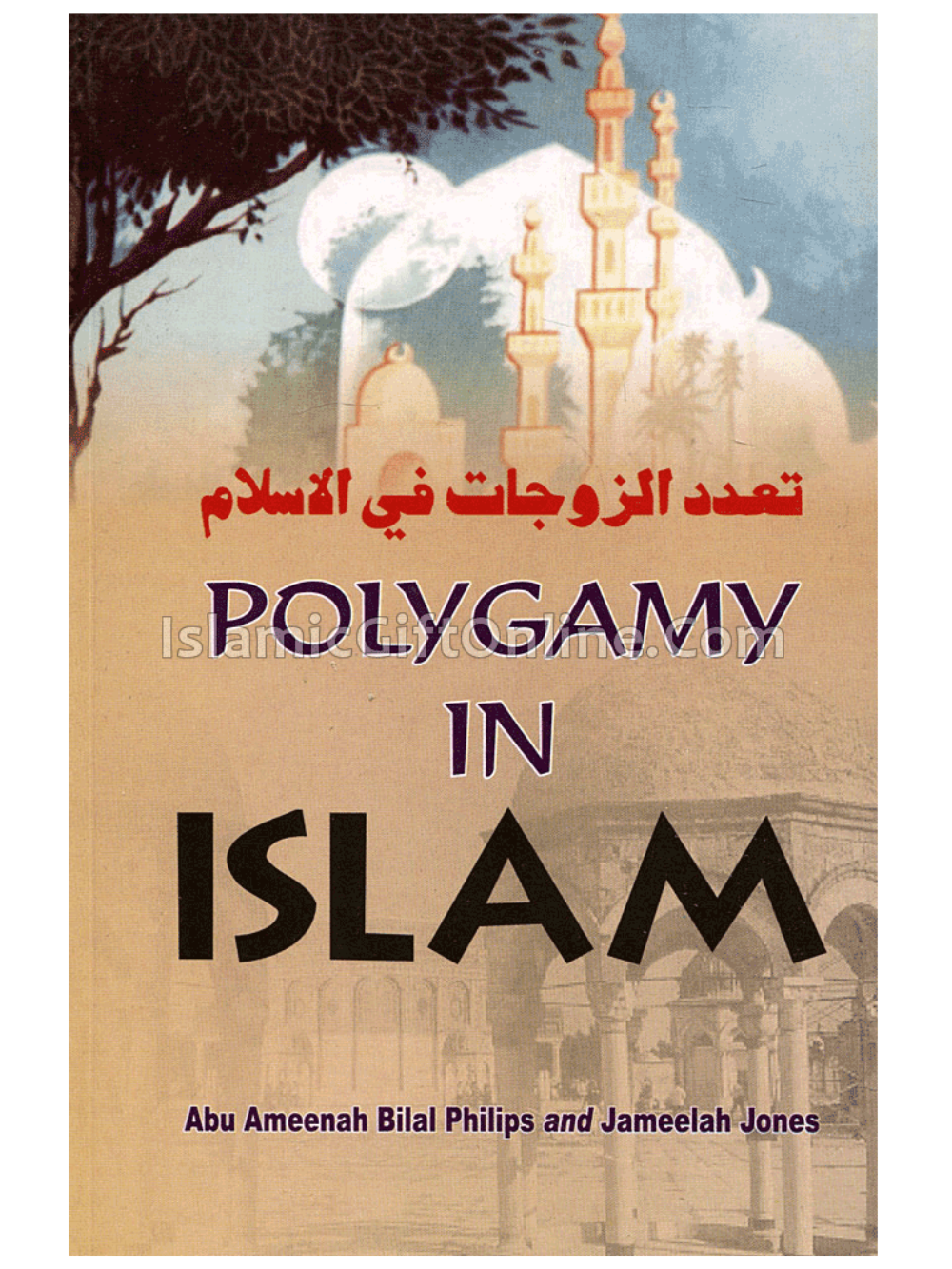 Polygamy in Islam - IBS - Premium Book from IBS, INDIA - Just $6! Shop now at IQRA.ORG