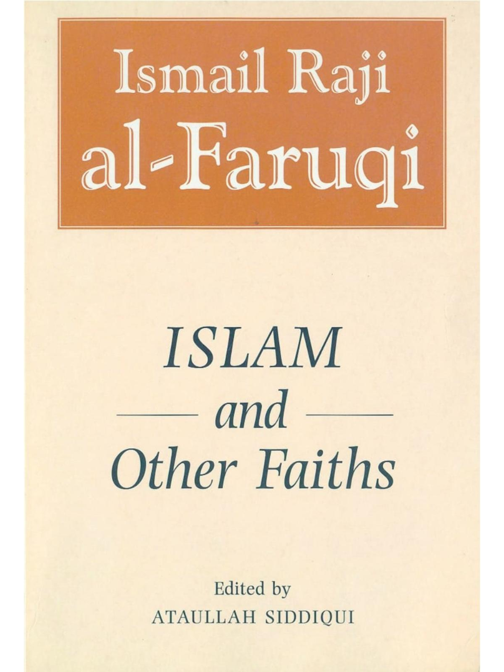 Ismail Raji al-Faruqi islam&oth