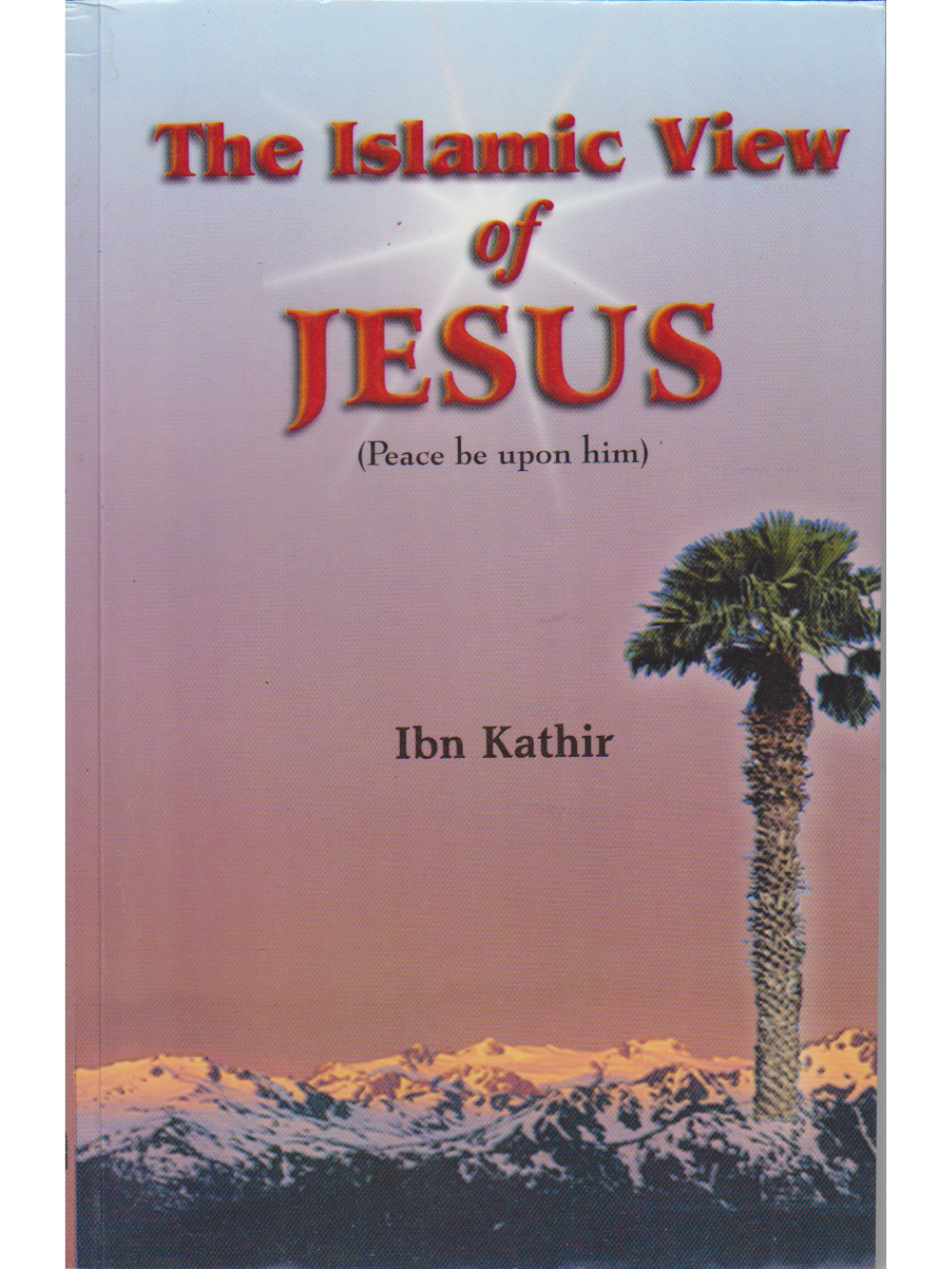 Islamic View of Jesus