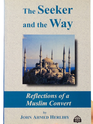 Seeker and the Way by John Herlihy