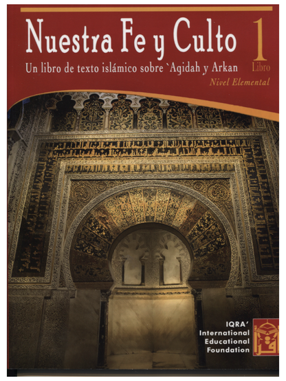 Nuestra Fe y Culto - Our Faith & Worship Volume 1 (Spanish)