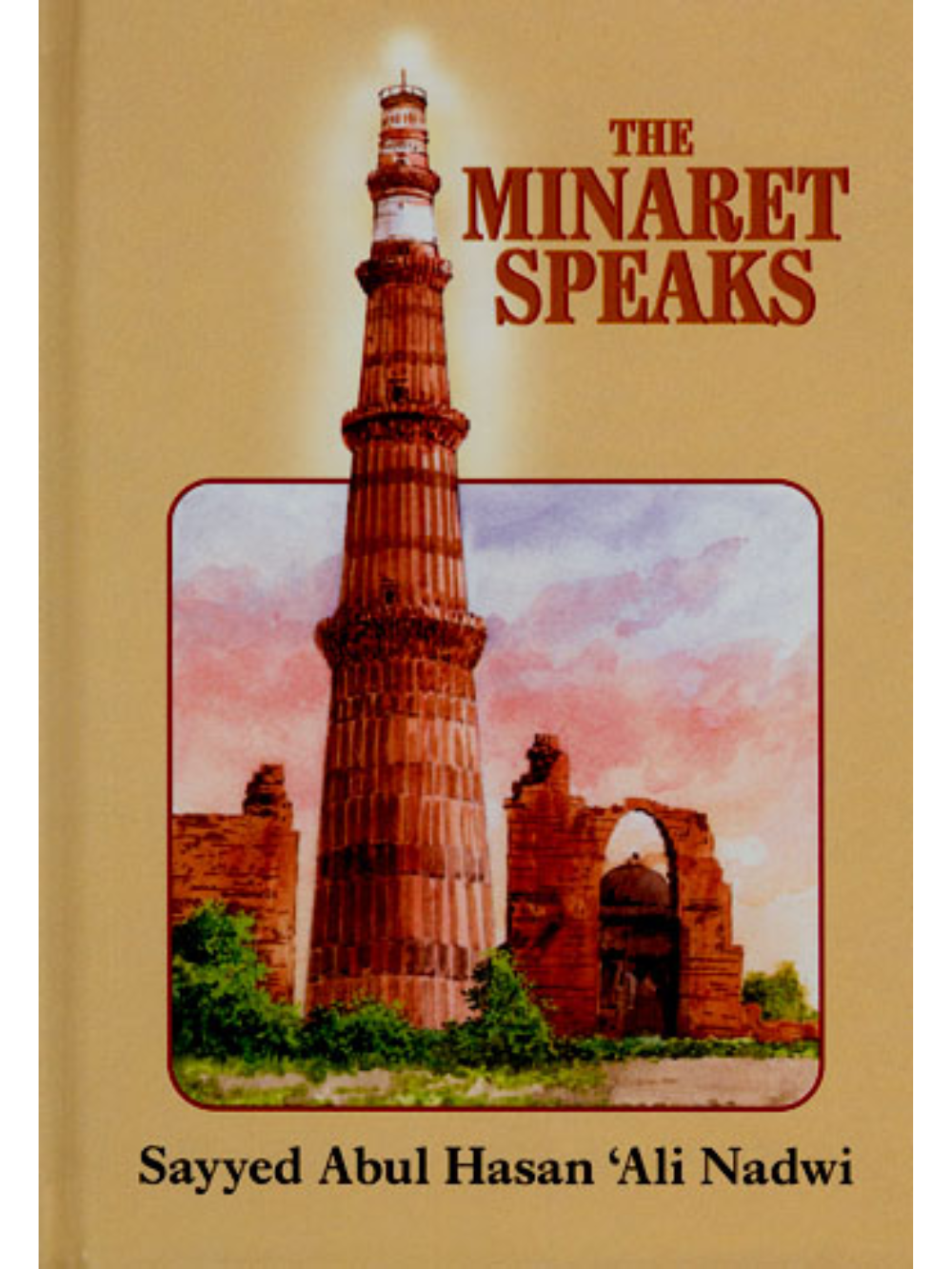 Minaret Speaks, The