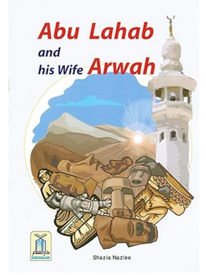 Abu Lahab and his wife Arwah
