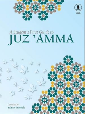 A Student's First Guide to Juz 'Amma: Part 30 Without Transliteration