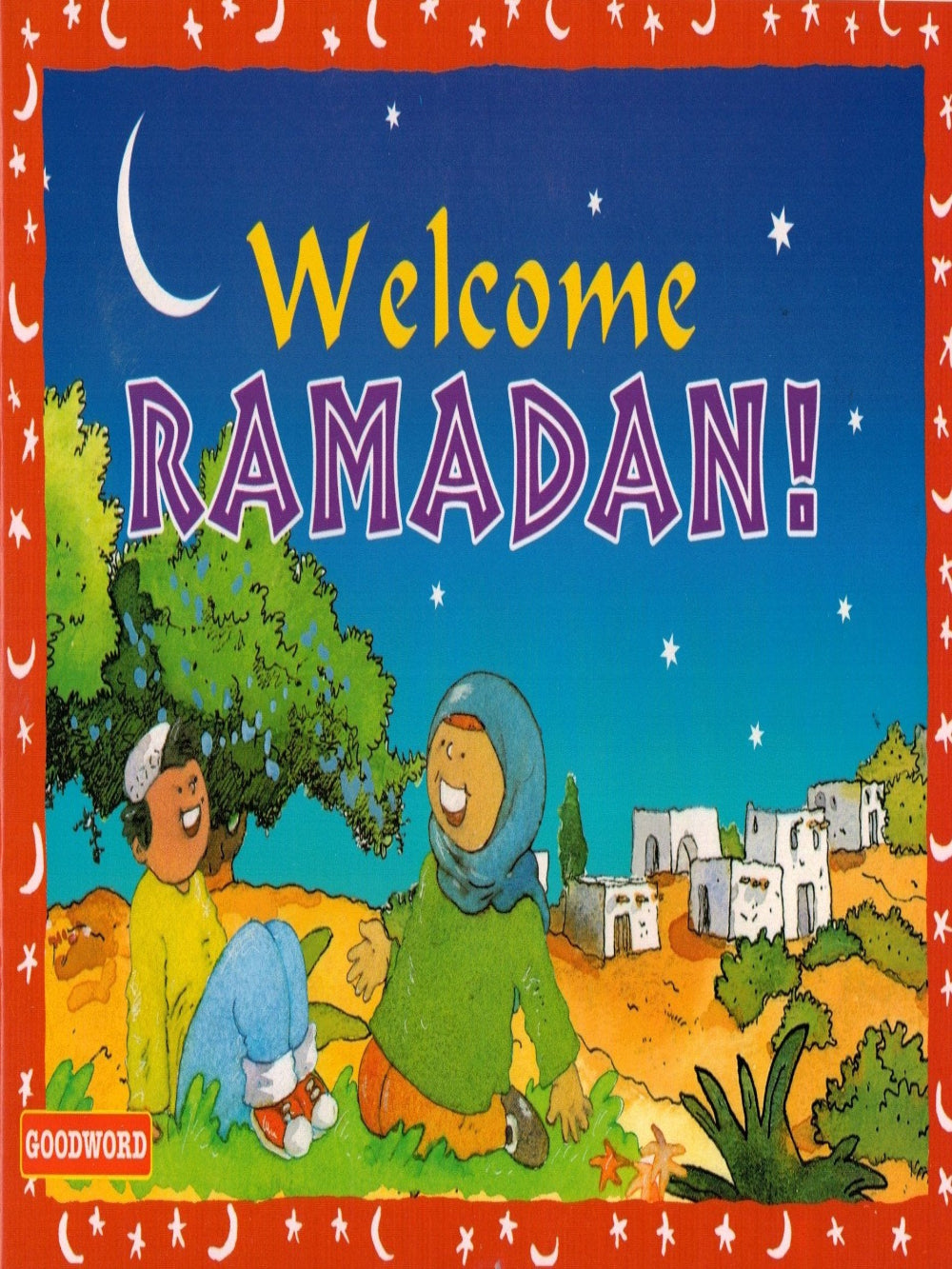 Welcome Ramadan- SC - Premium Book from I.B Publishers, Inc. - Just $5! Shop now at IQRA.ORG