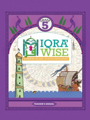 Teacher's Manual: IQRA WISE Grade 5