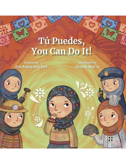 Tu Puedes You can Do it