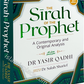 The Sirah of the Prophet (pbuh): A Contemporary and Original Analysis