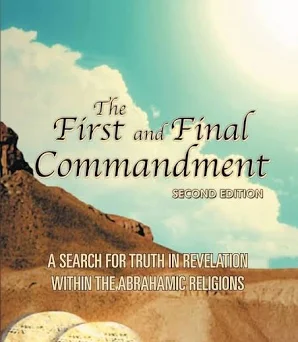 First and Final Commandment