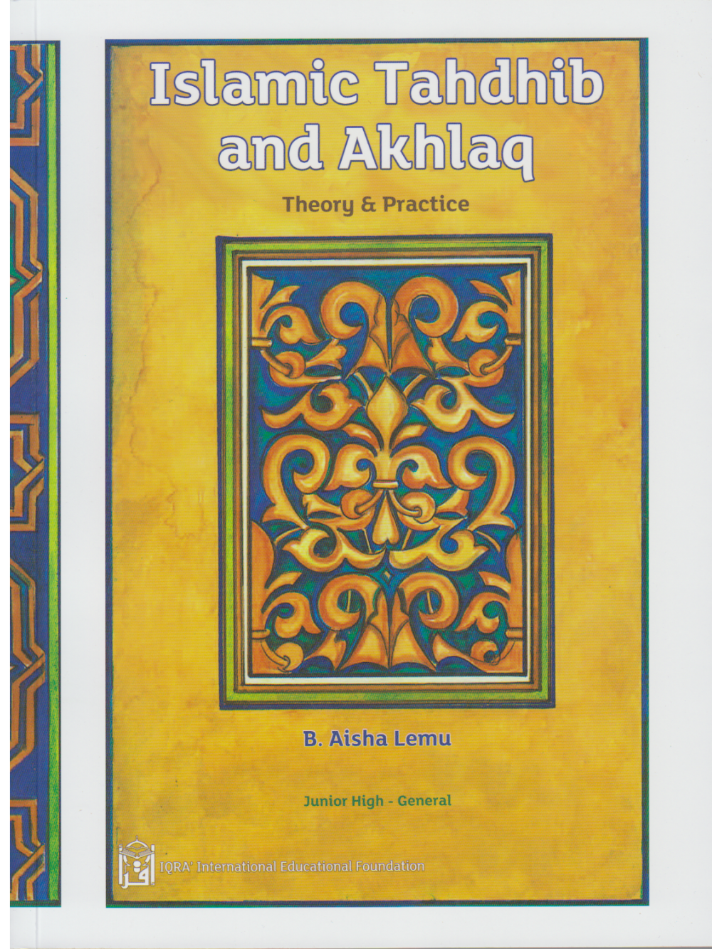 Islamic Tahdhib & Akhlaq - Premium Textbook from IQRA' international Educational Foundation - Just $11! Shop now at IQRA.ORG