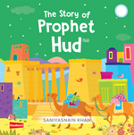 Story of Prophet Hud - Premium Book from I.B Publishers, Inc. - Just $8.99! Shop now at IQRA.ORG