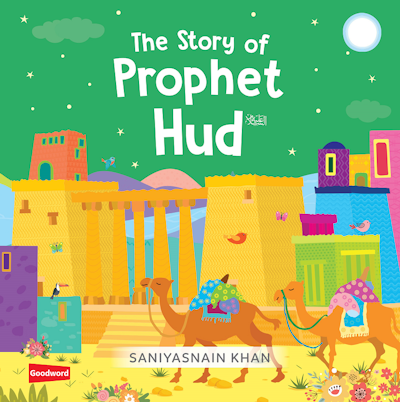 Story of Prophet Hud - Premium Book from I.B Publishers, Inc. - Just $8.99! Shop now at IQRA.ORG