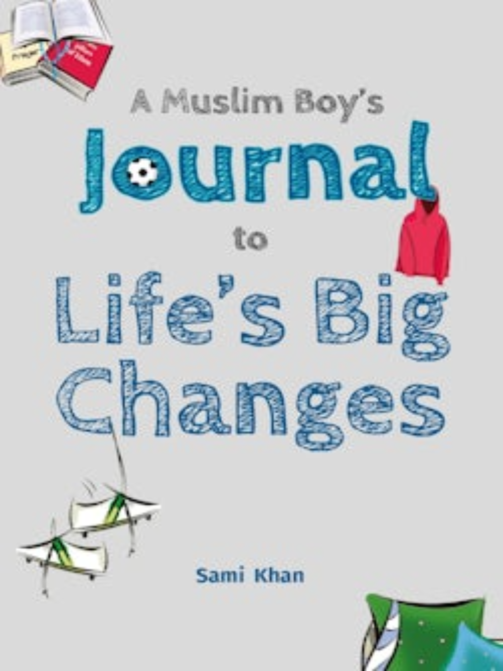 Muslim Boy Journal to life Big Change - Premium Book from I.B Publishers, Inc. - Just $17.99! Shop now at IQRA.ORG